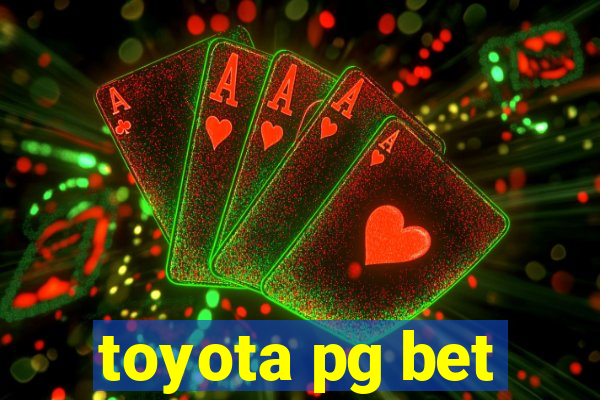 toyota pg bet